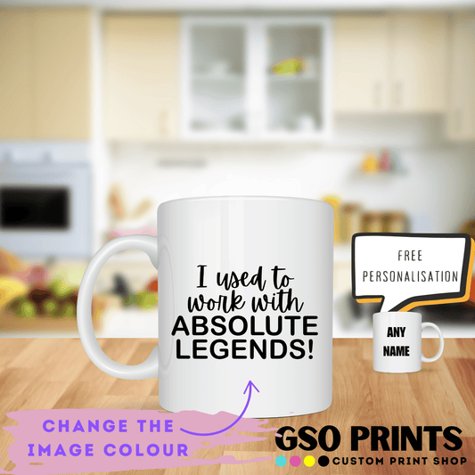 White mug with text 'I used to work with absolute legends!' on a kitchen counter.