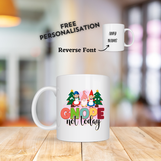 Gnope Not Today Christmas Mug