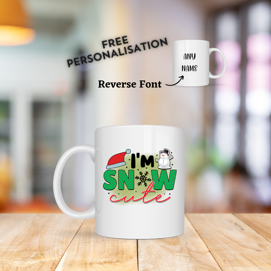 I'm Snow Cute Christmas Mug